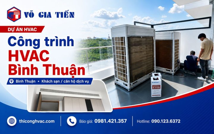 Dự án Công trình HVAC Bình Thuận