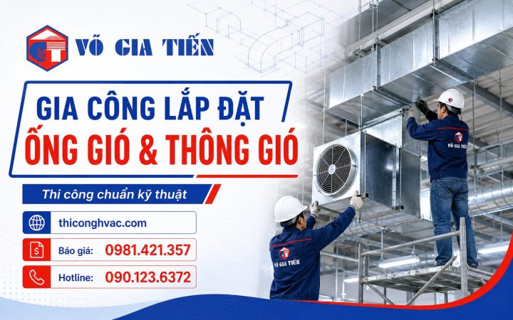 Gia công lắp đặt ống gió thông gió cho công trình