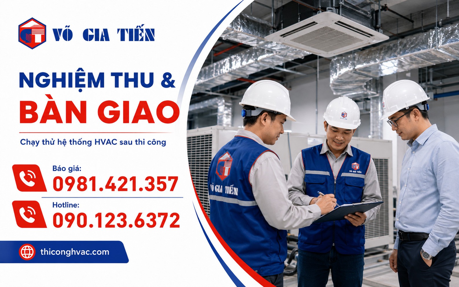 Chạy thử, nghiệm thu, bàn giao hệ thống HVAC với kỹ thuật viên và khách hàng