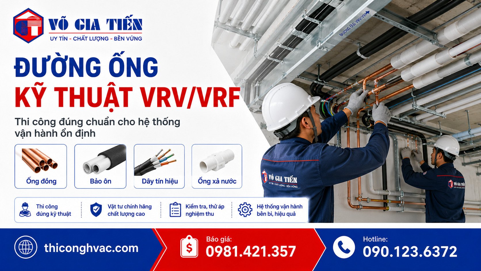 Thi Công Hệ Thống VRV/VRF Cho Nhà Phố, Biệt Thự, Văn Phòng 5 Đi ống đồng, bảo ôn, dây tín hiệu và dây nguồn đúng chuẩn giúp hệ thống vận hành ổn định.
