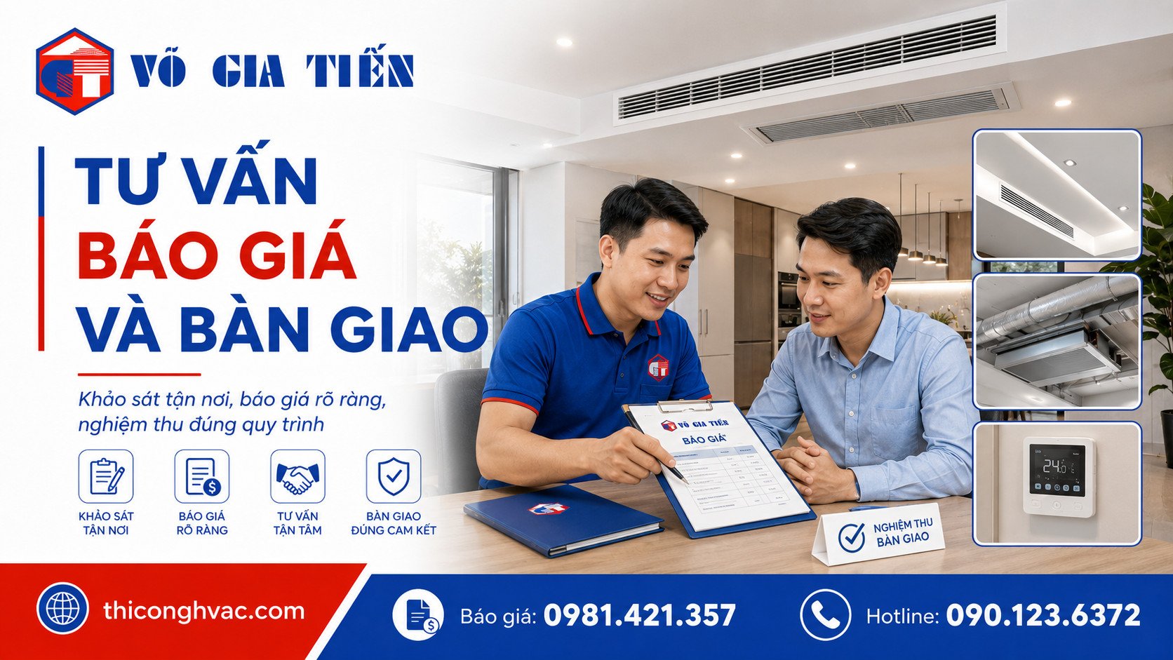 Võ Gia Tiến tư vấn rõ ràng, báo giá minh bạch và bàn giao đúng quy trình.