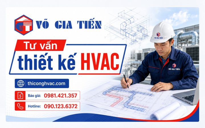 Tư vấn thiết kế HVAC cho công trình