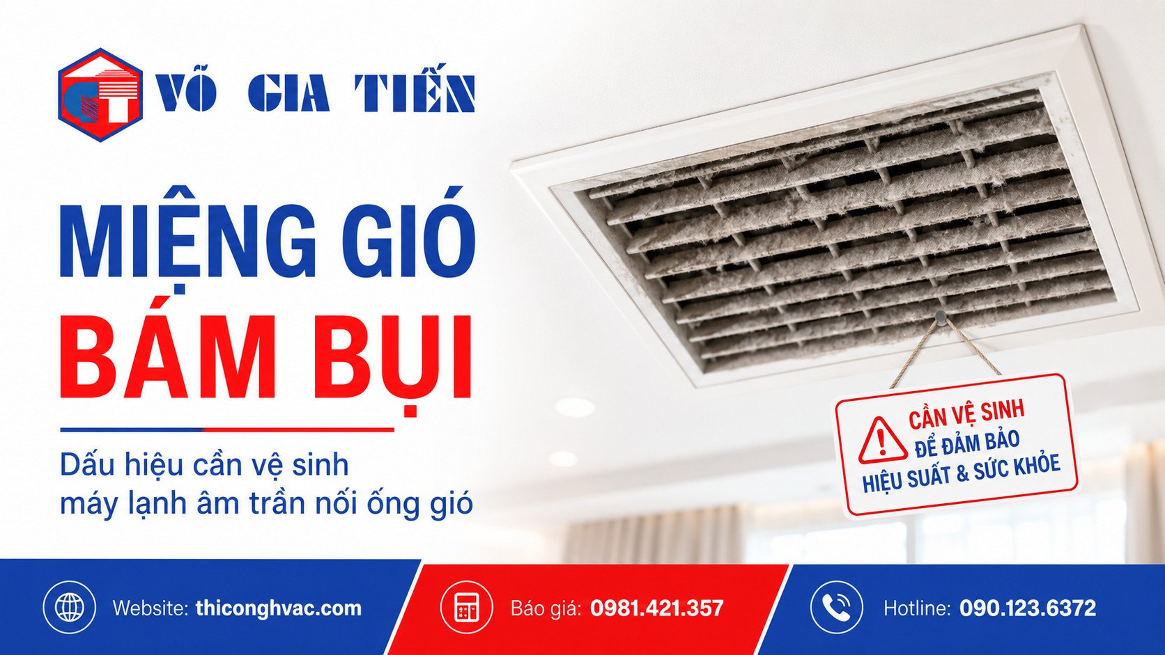 Miệng gió bám bụi, có mùi hôi hoặc gió yếu là dấu hiệu nên vệ sinh hệ thống máy lạnh âm trần nối ống gió.